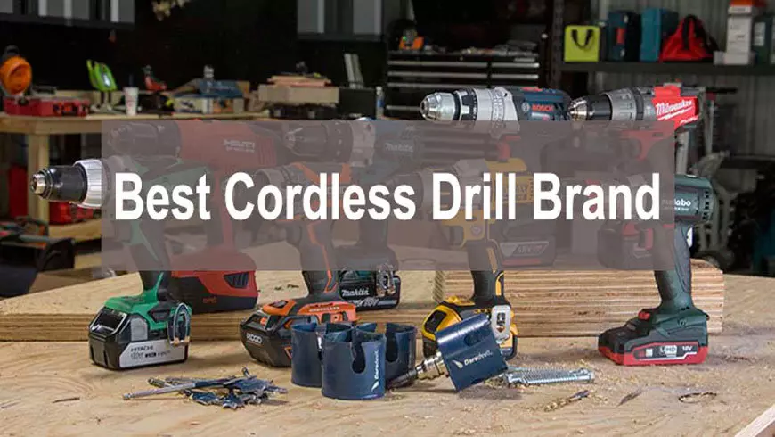 best cordless drill brand