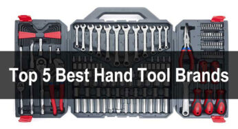 Top 5 Quality Best Hand Tool Brands In The World [2021 Updated]