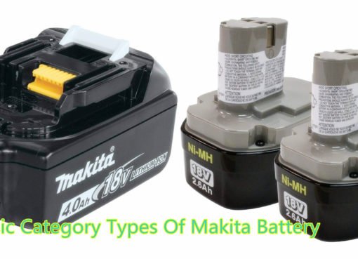 Basic Category Types Of Makita Battery