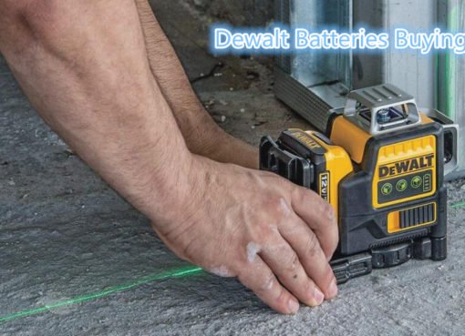 Dewalt Batteries Buying Guide