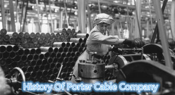 The History of Porter Cable Company