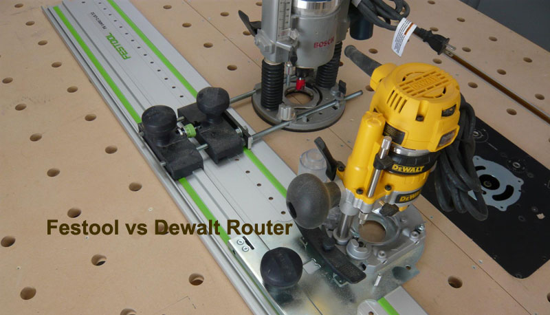 festool vs dewalt router