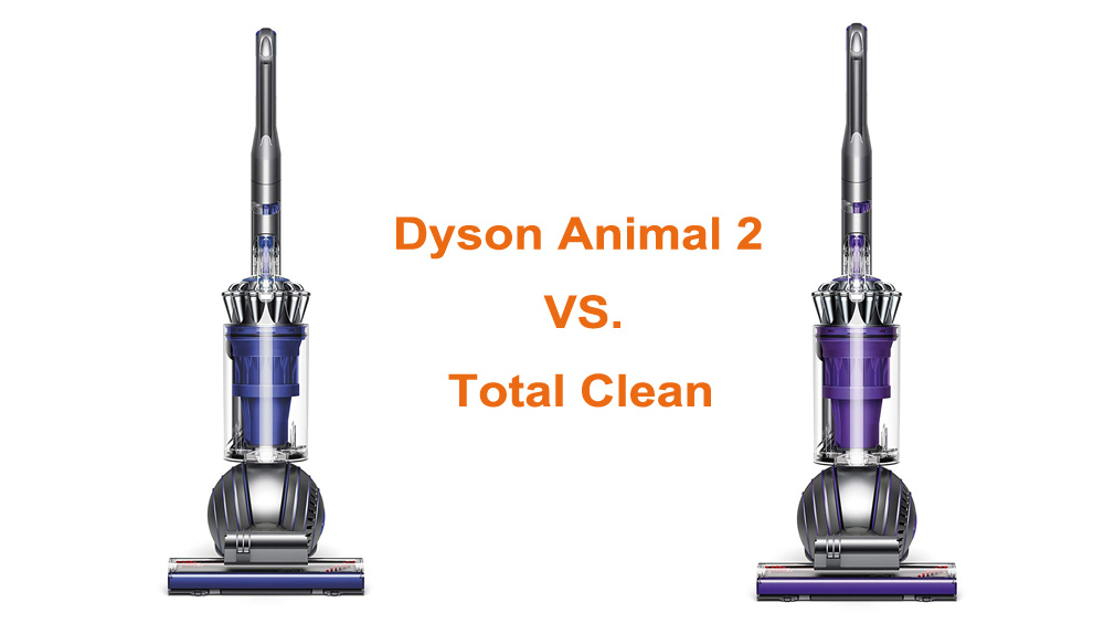 Dyson Animal 2 VS Total Clean
