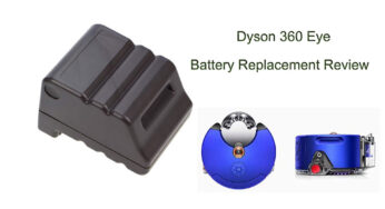 Dyson 360 Eye Battery Replacement Review