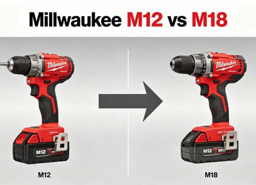 Milwaukee M12 vs M18