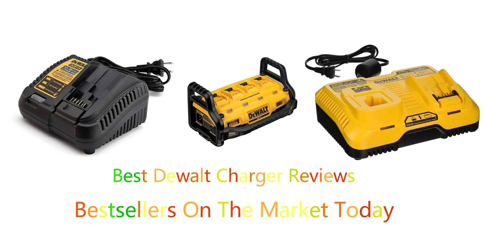 Best Dewalt Charger Reviews: Bestsellers on the market today
